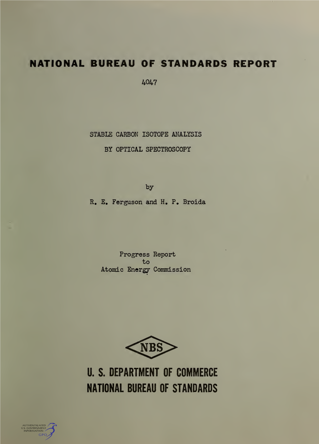 Stable Carbon Isotope Analysis by Optical Spectroscopy: Progress Report