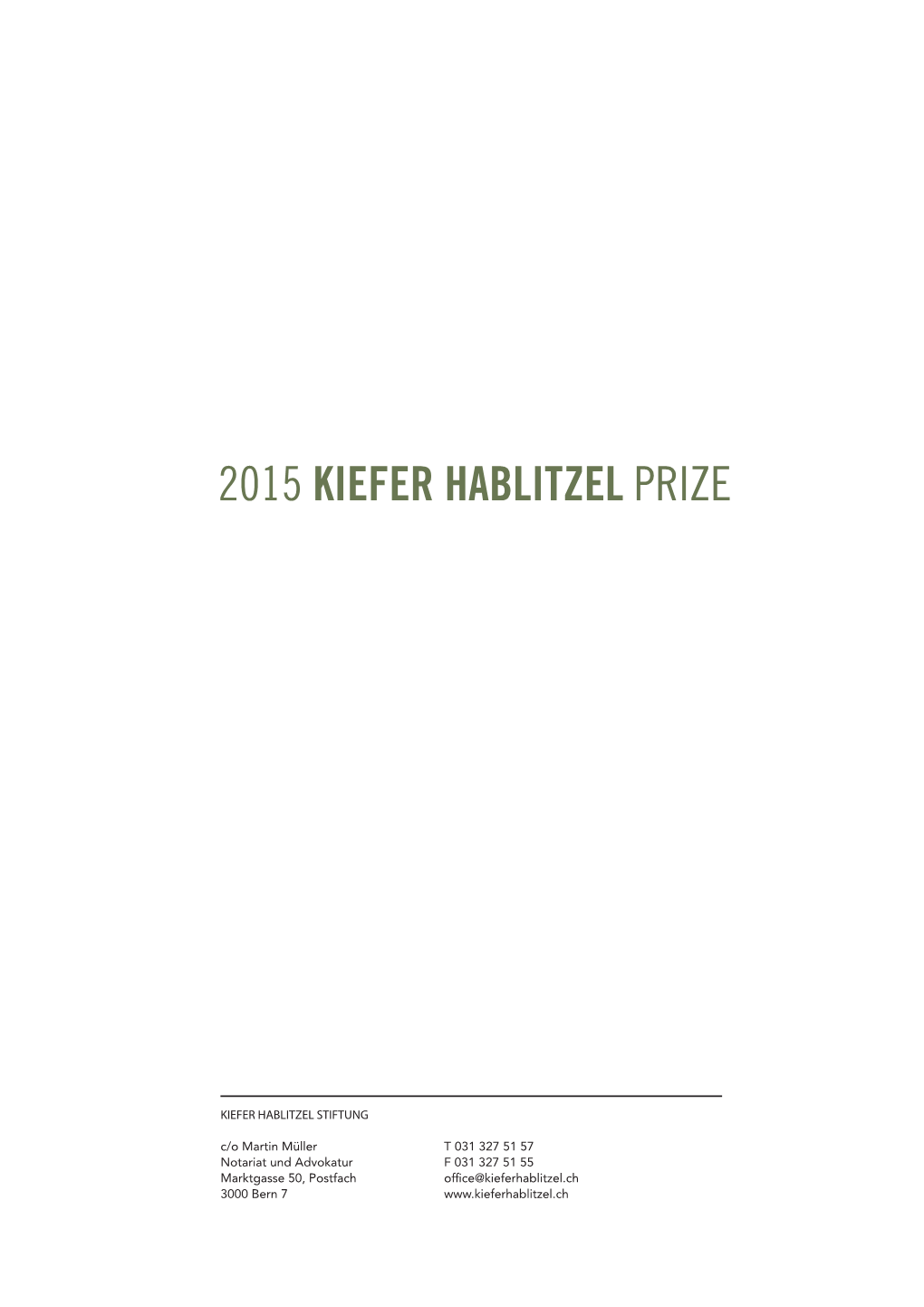 2015 Kiefer Hablitzel Prize