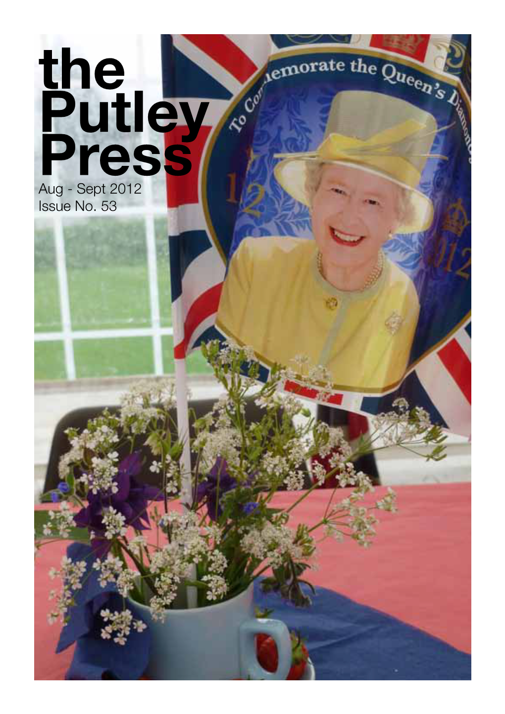The Putley Press Aug - Sept 2012 Issue No