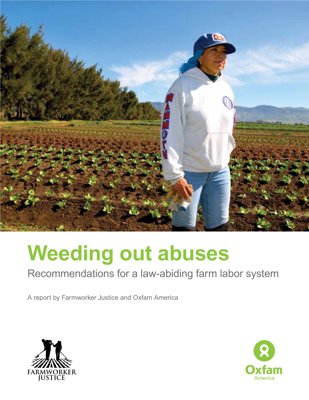 Weeding out Abuses Recommendations for a Law-Abiding Farm Labor System