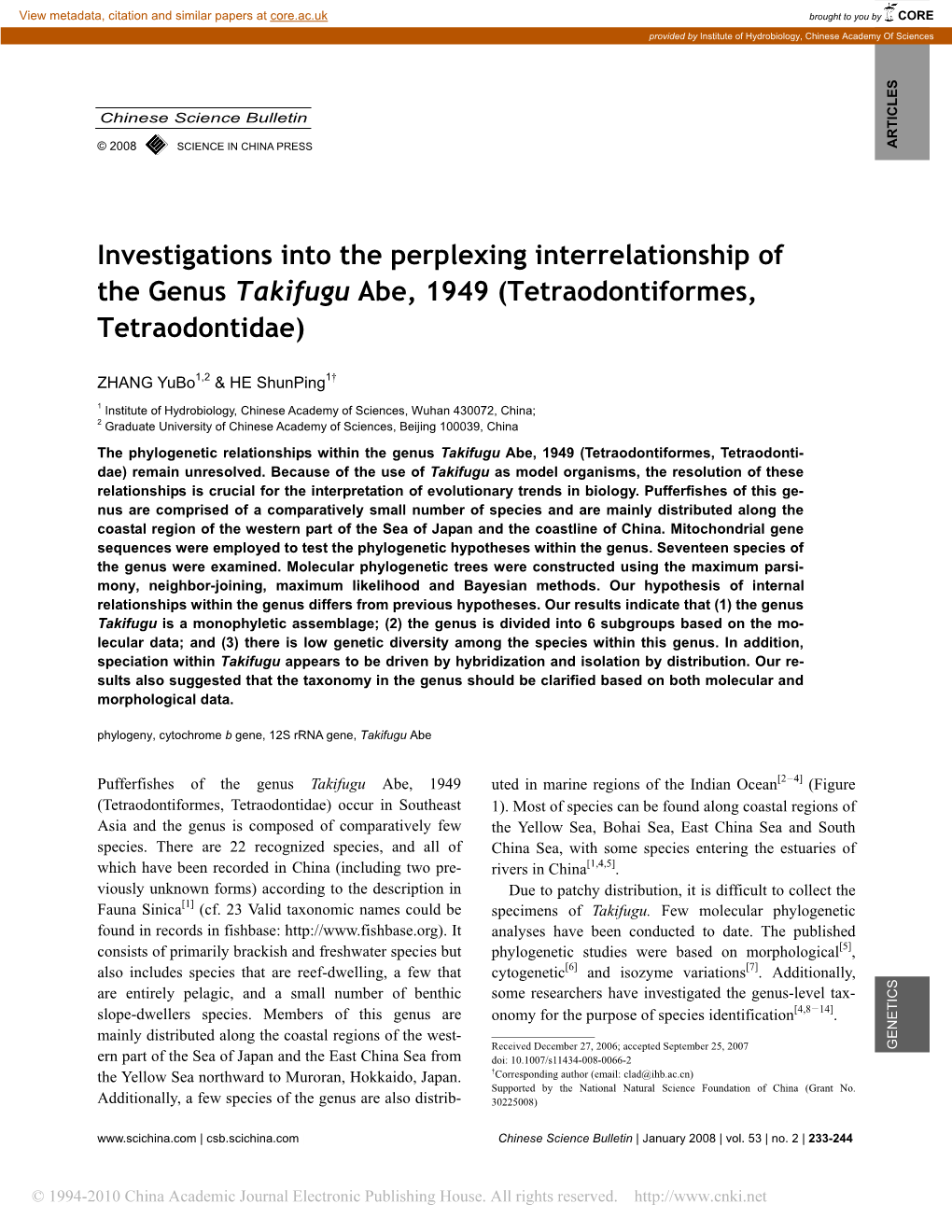 Investigations Into the Perplexing Interrelationship of the Genus Takifugu Abe, 1949 (Tetraodontiformes, Tetraodontidae)