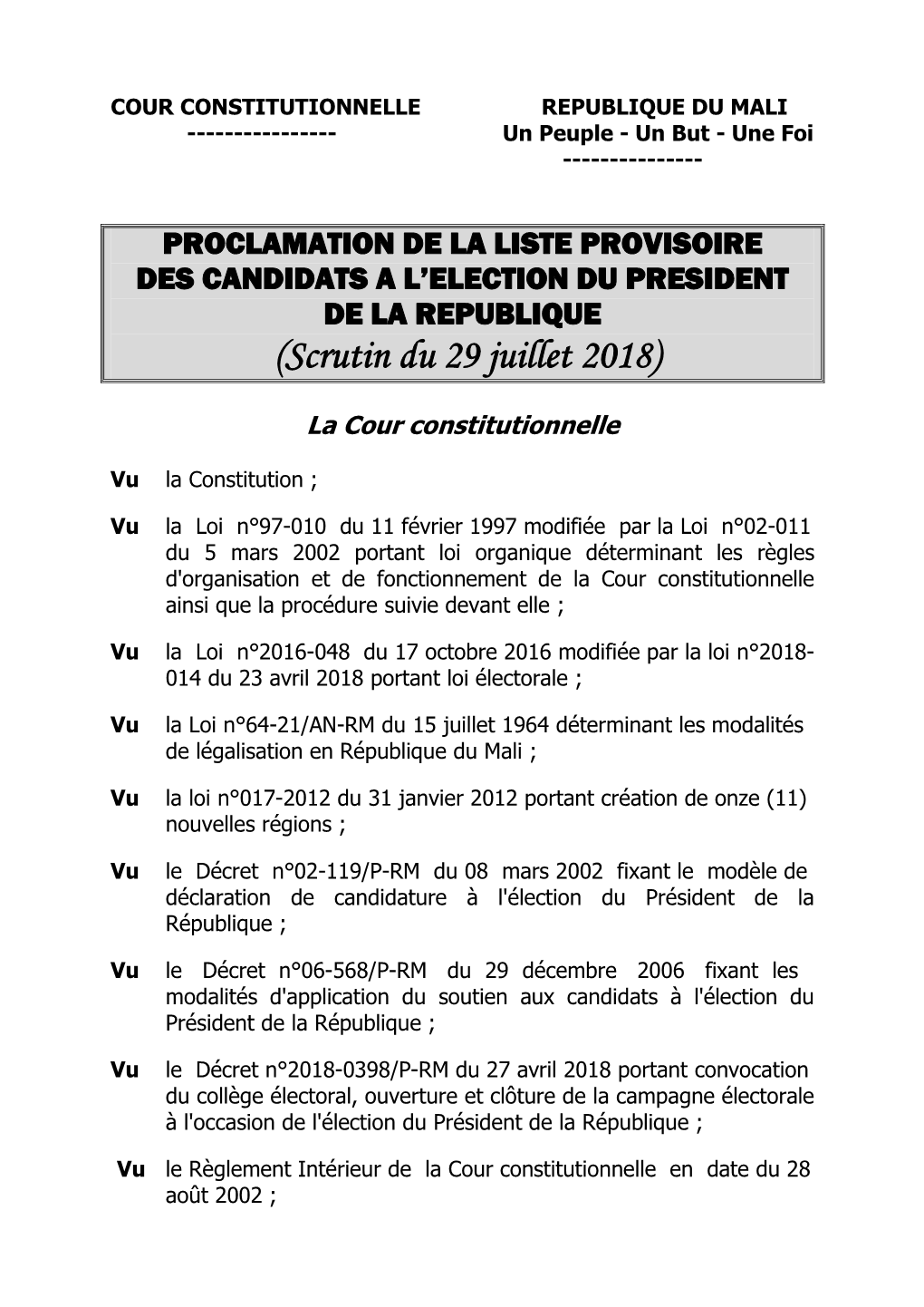 COUR CONSTITUTIONNELLE REPUBLIQUE DU MALI ------Un Peuple - Un but - Une Foi