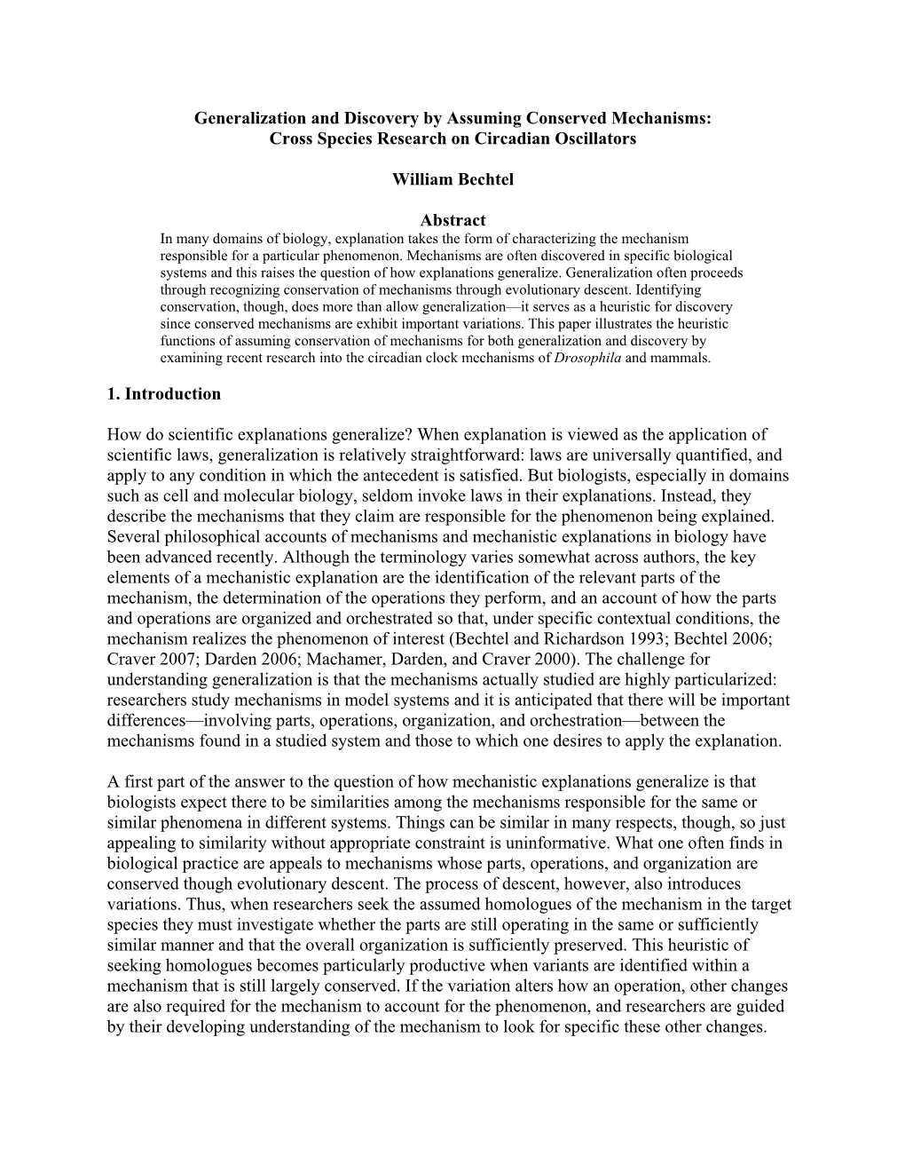 Generalization and Discovery by Assuming Conserved Mechanisms: Cross Species Research on Circadian Oscillators