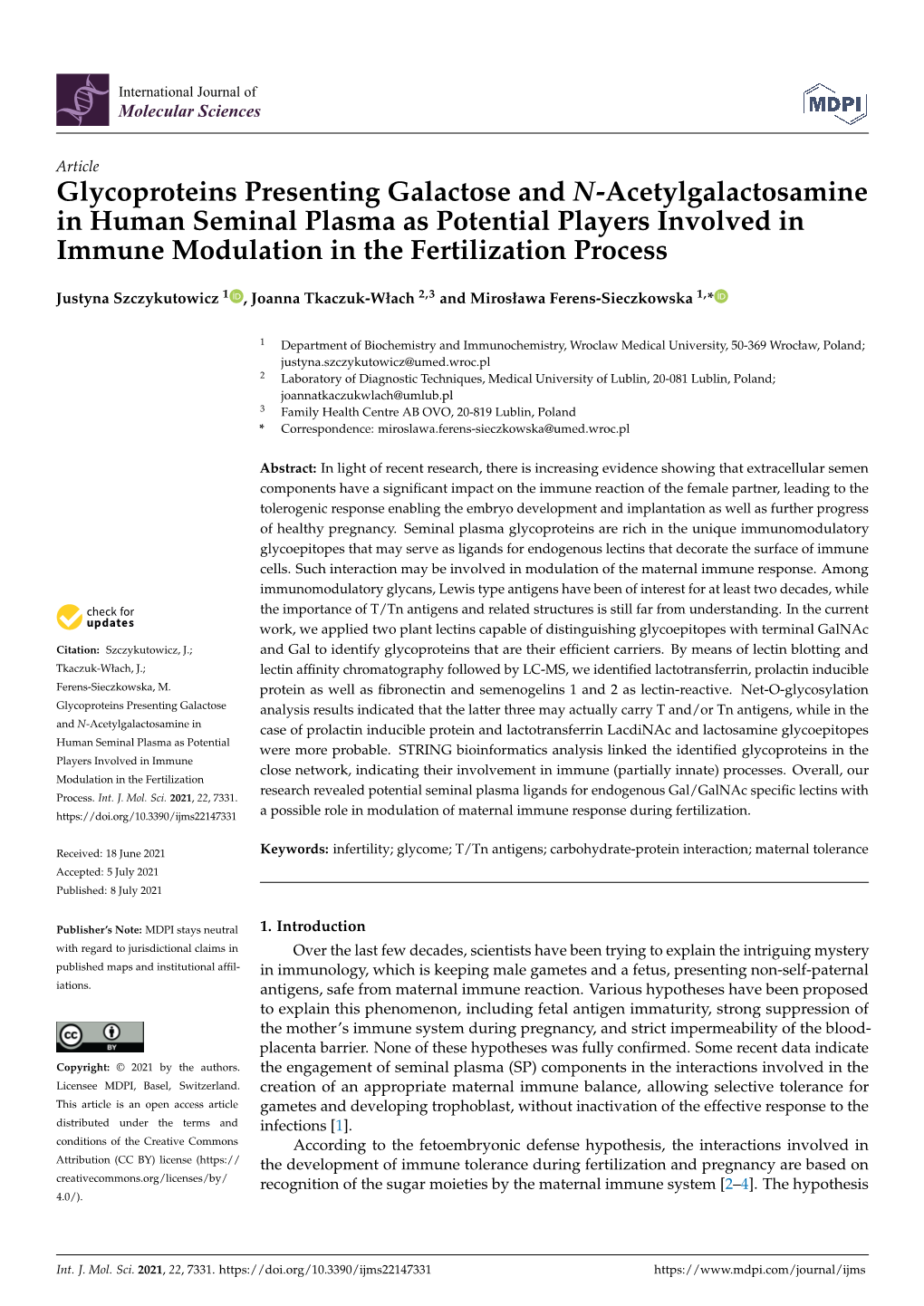 Glycoproteins Presenting Galactose and N-Acetylgalactosamine in Human Seminal Plasma As Potential Players Involved in Immune Modulation in the Fertilization Process