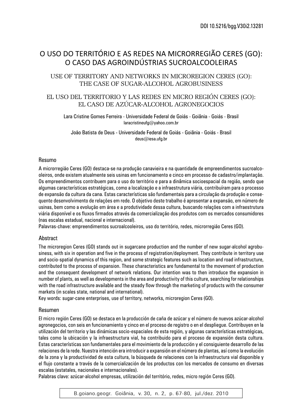 O Uso Do Território E As Redes Na Microrregião Ceres (Go): O Caso Das Agroindústrias Sucroalcooleiras