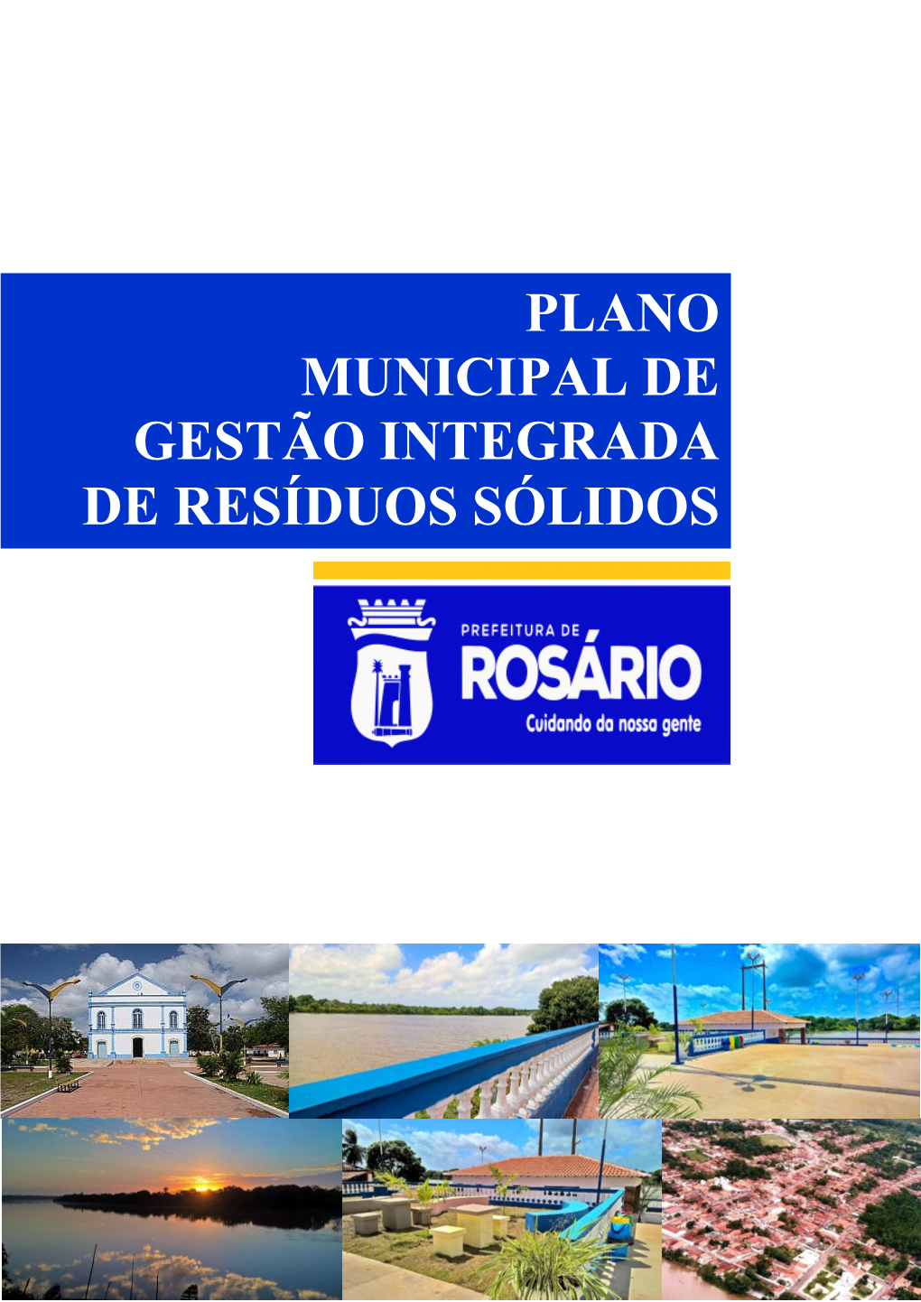 Plano Municipal De Gestão Integrada De Resíduos Sólidos Do Município De Rosário