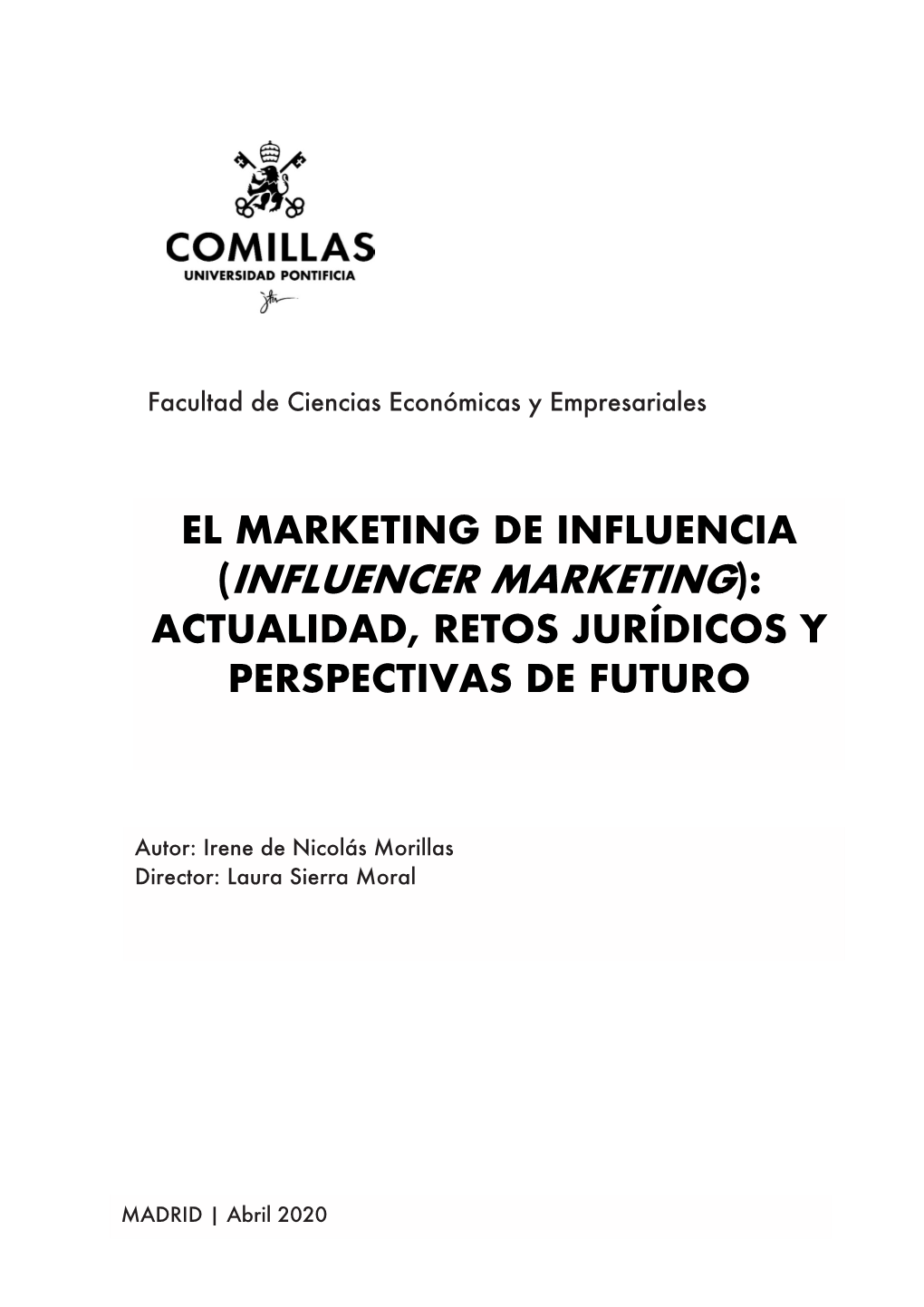 (Influencer Marketing): Actualidad, Retos Jurídicos Y