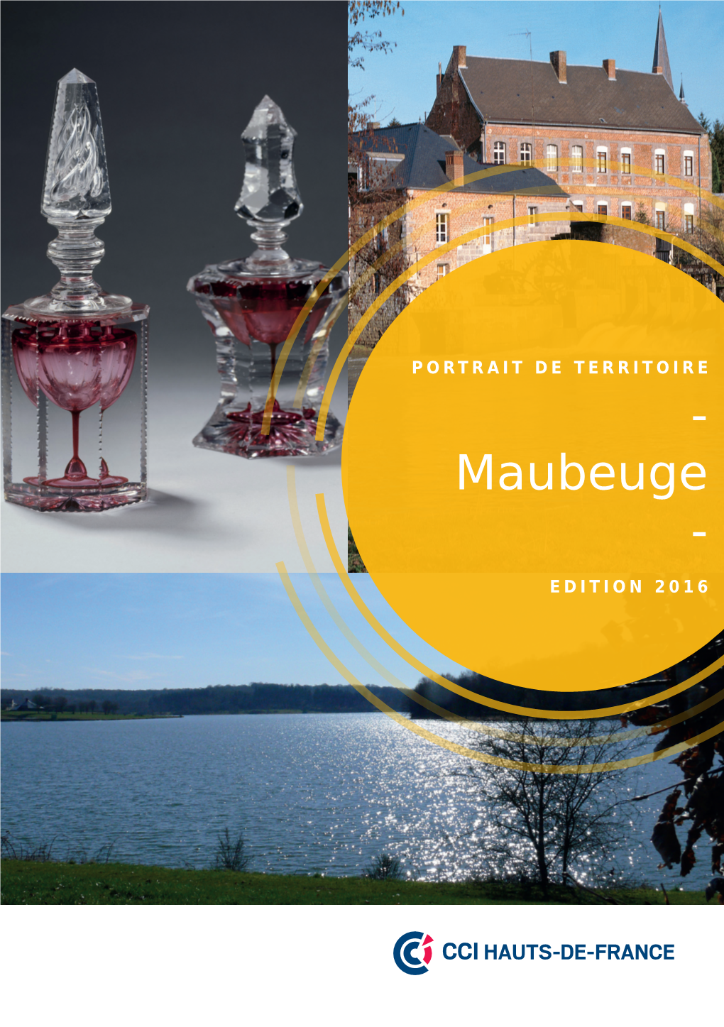 Maubeuge - Edition 2016 Les Habitants