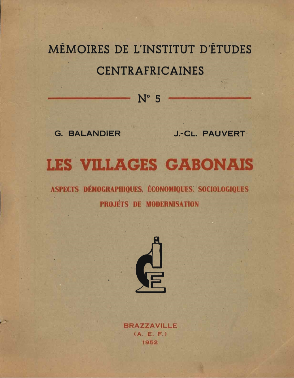 Les Villages Gabonais Memoires De L'institut D'etudes Centrafricaines Brazzaville (A.E.F.)