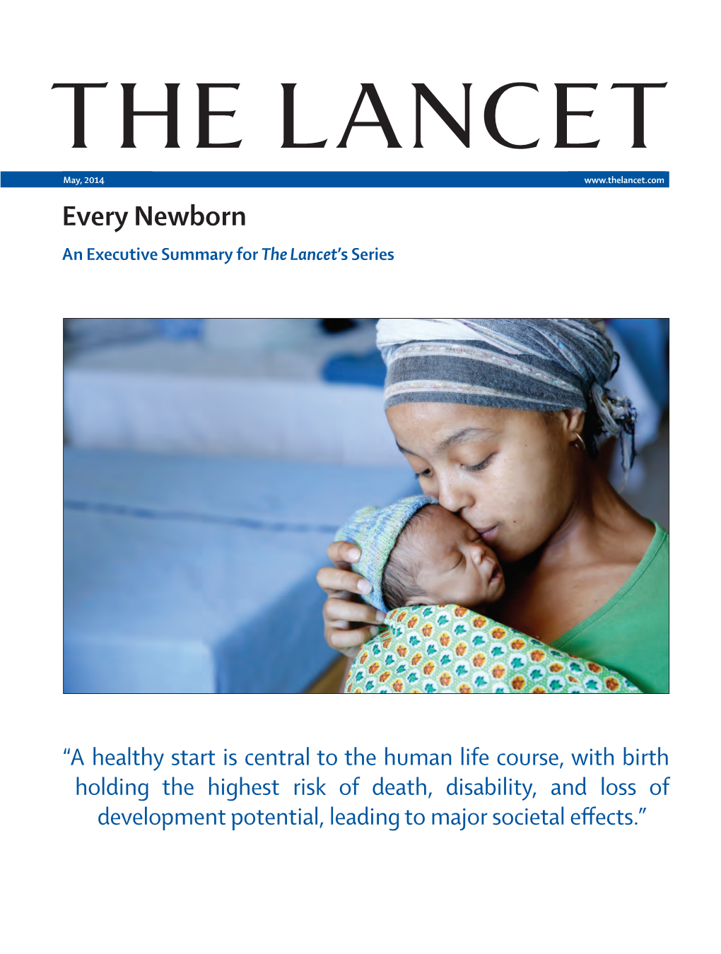 Every Newborn an Executive Summary for the Lancet’S Series