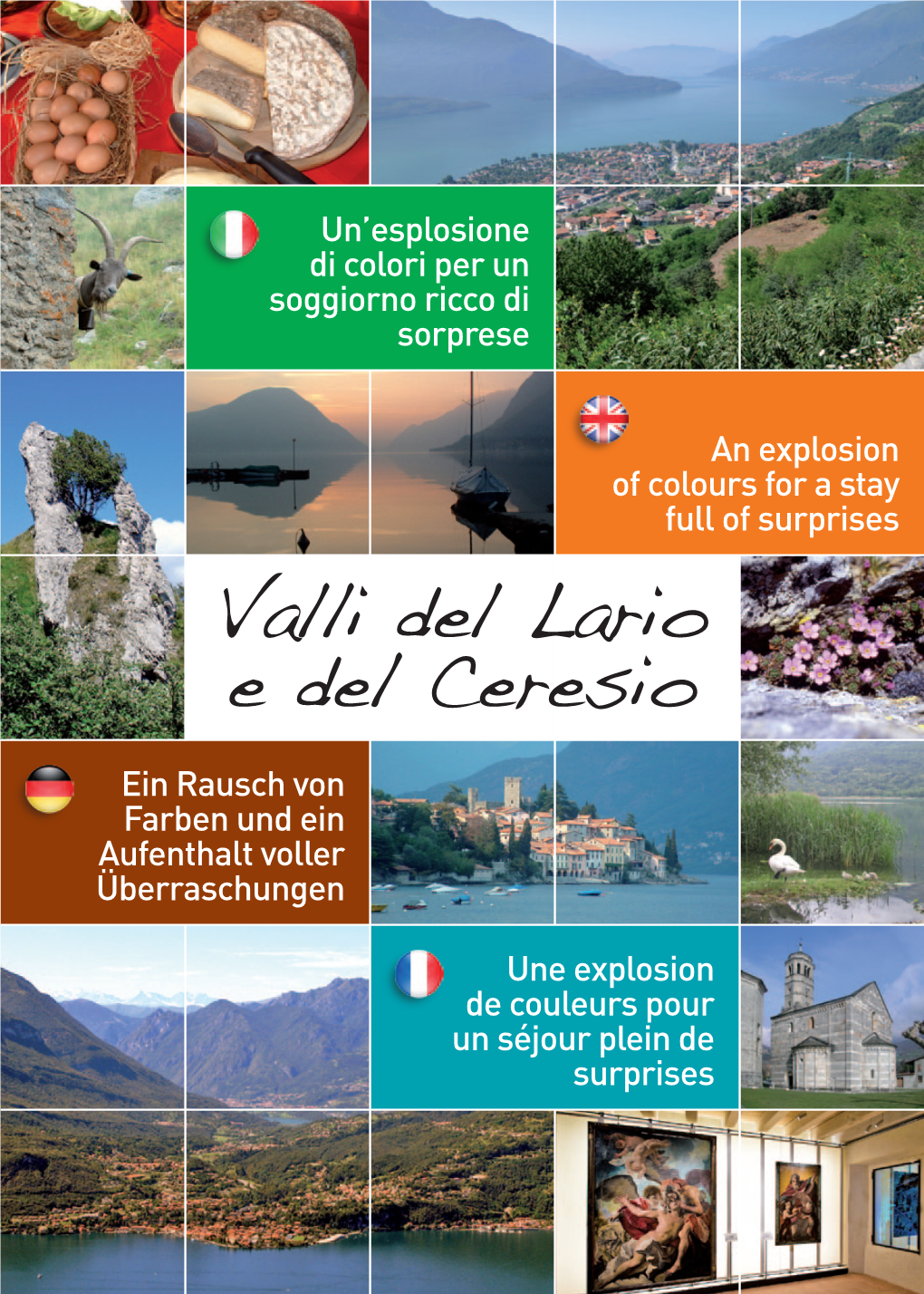 Valli Del Lario E Del Ceresio Ein Rausch Von Farben Und Ein Aufenthalt Voller Überraschungen