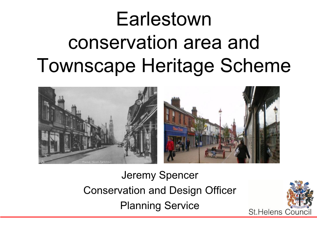 Earlestown Conservation Area and Townscape Heritage Scheme