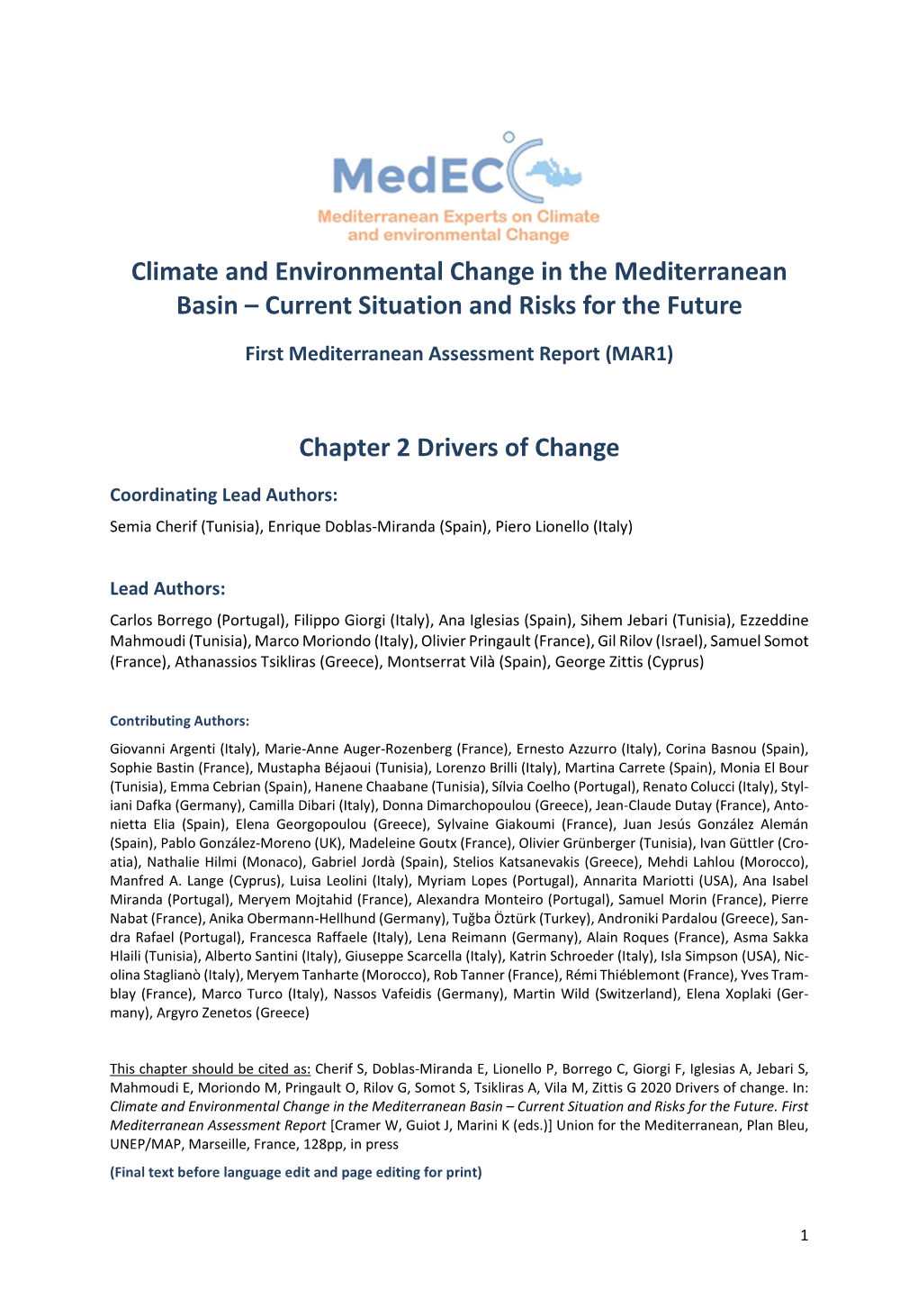 Climate and Environmental Change in the Mediterranean Basin – Current Situation and Risks for the Future