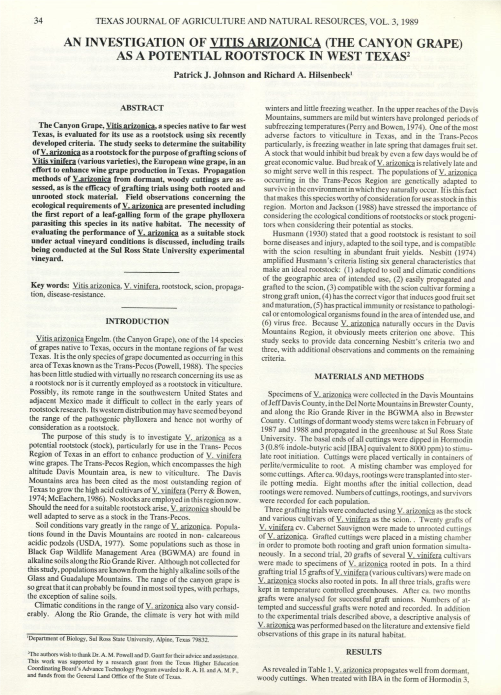 AN INVESTIGATION of VITIS ARIZONICA (THE CANYON GRAPE) AS a POTENTIAL ROOTSTOCK in WEST TEXAS2 Patrick J