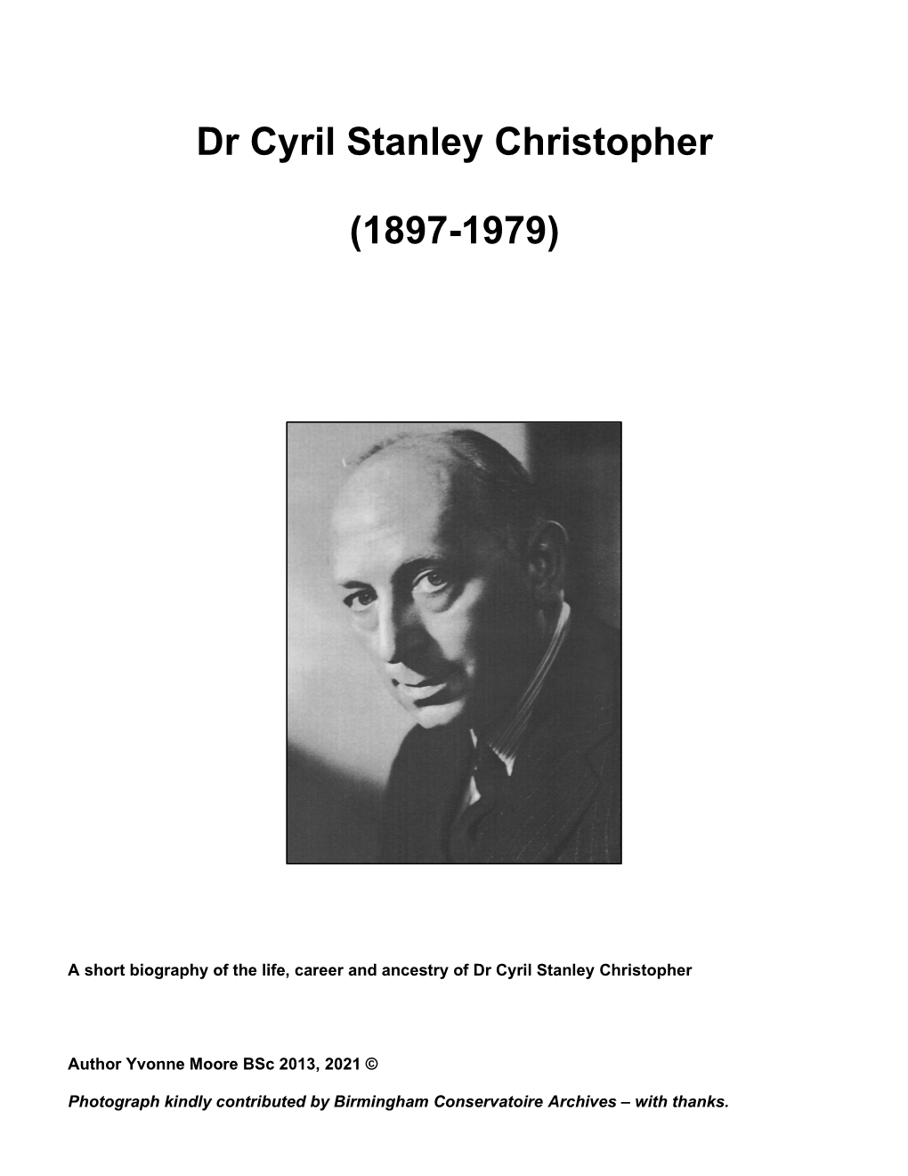 Dr Cyril Stanley Christopher (1897-1979)