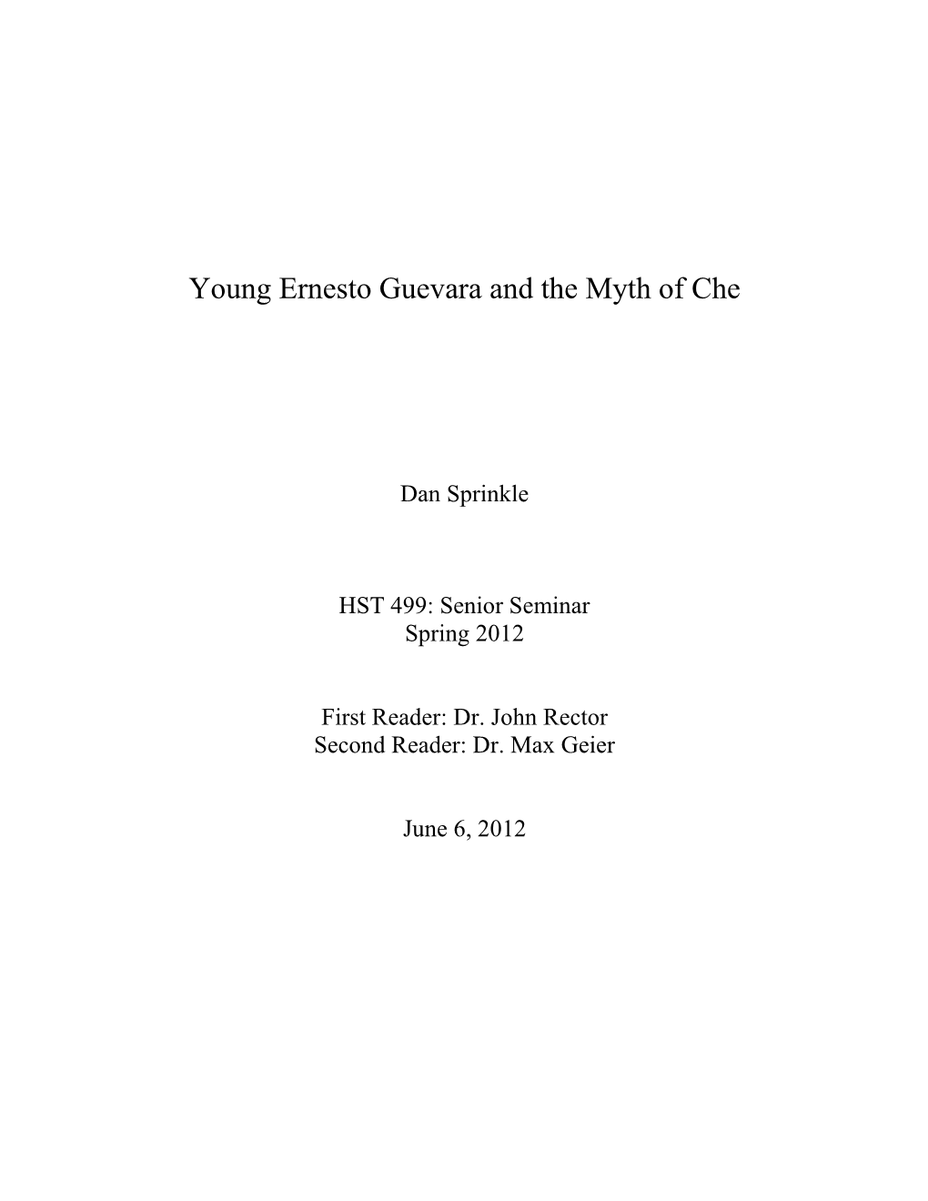 Young Ernesto Guevara and the Myth of Che