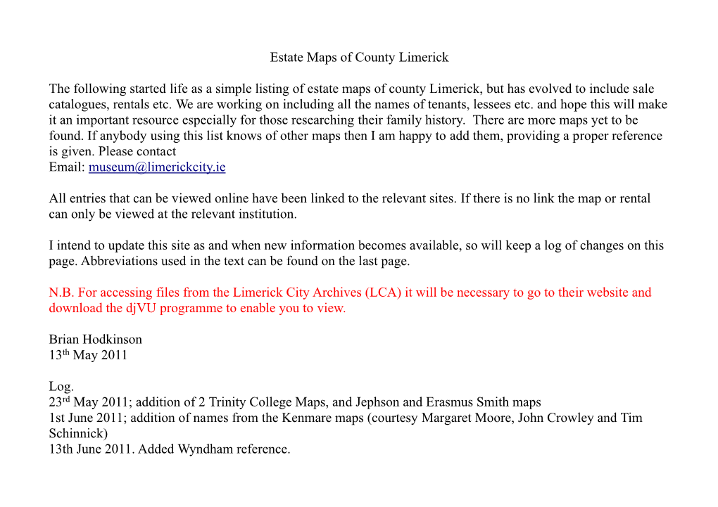 Estate Maps of County Limerick the Following Started Life As a Simple