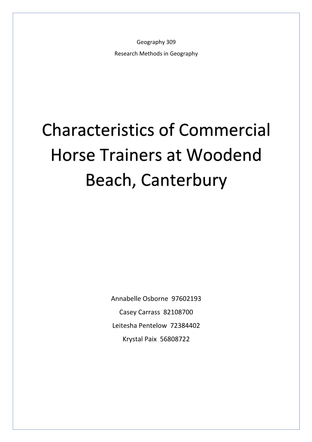 Characteristics of Commercial Horse Trainers at Woodend Beach, Canterbury