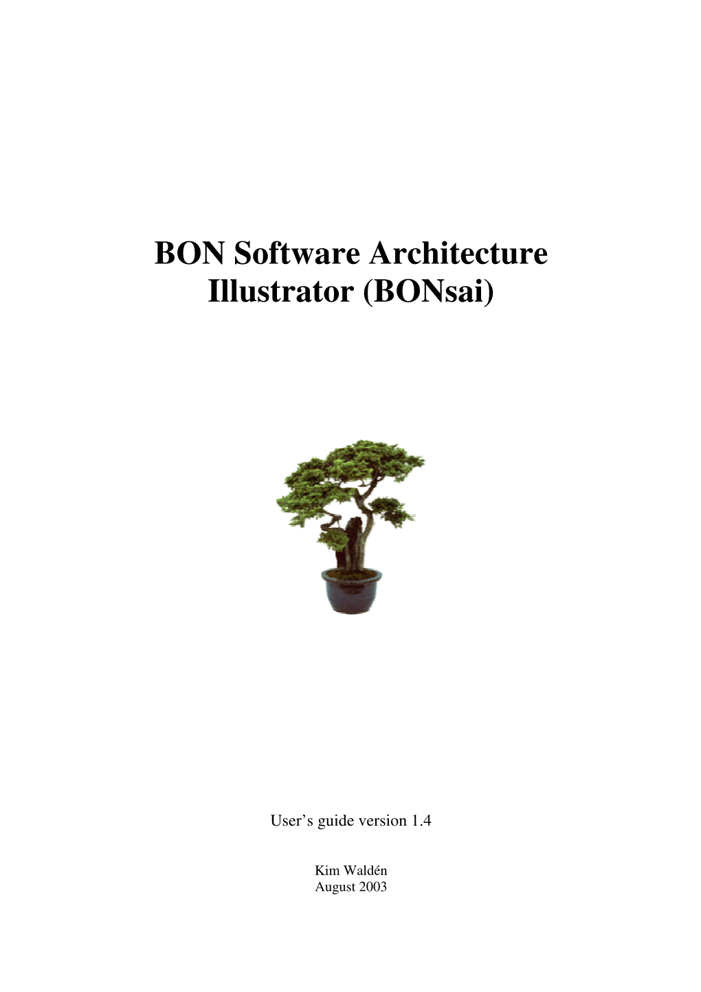 BON Software Architecture Illustrator (Bonsai)