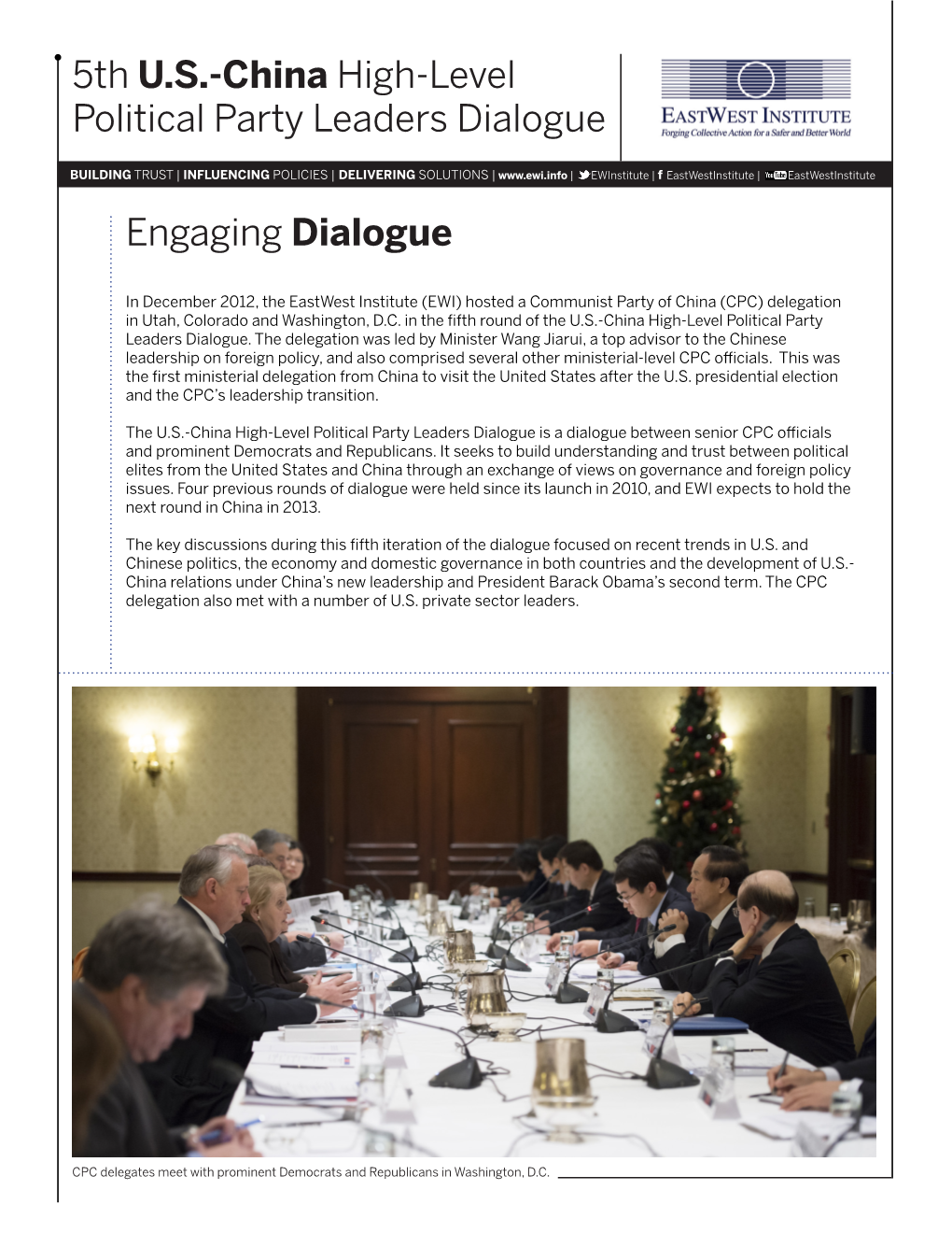 Engaging Dialogue 5Th U.S.-China High-Level Political Party Leaders