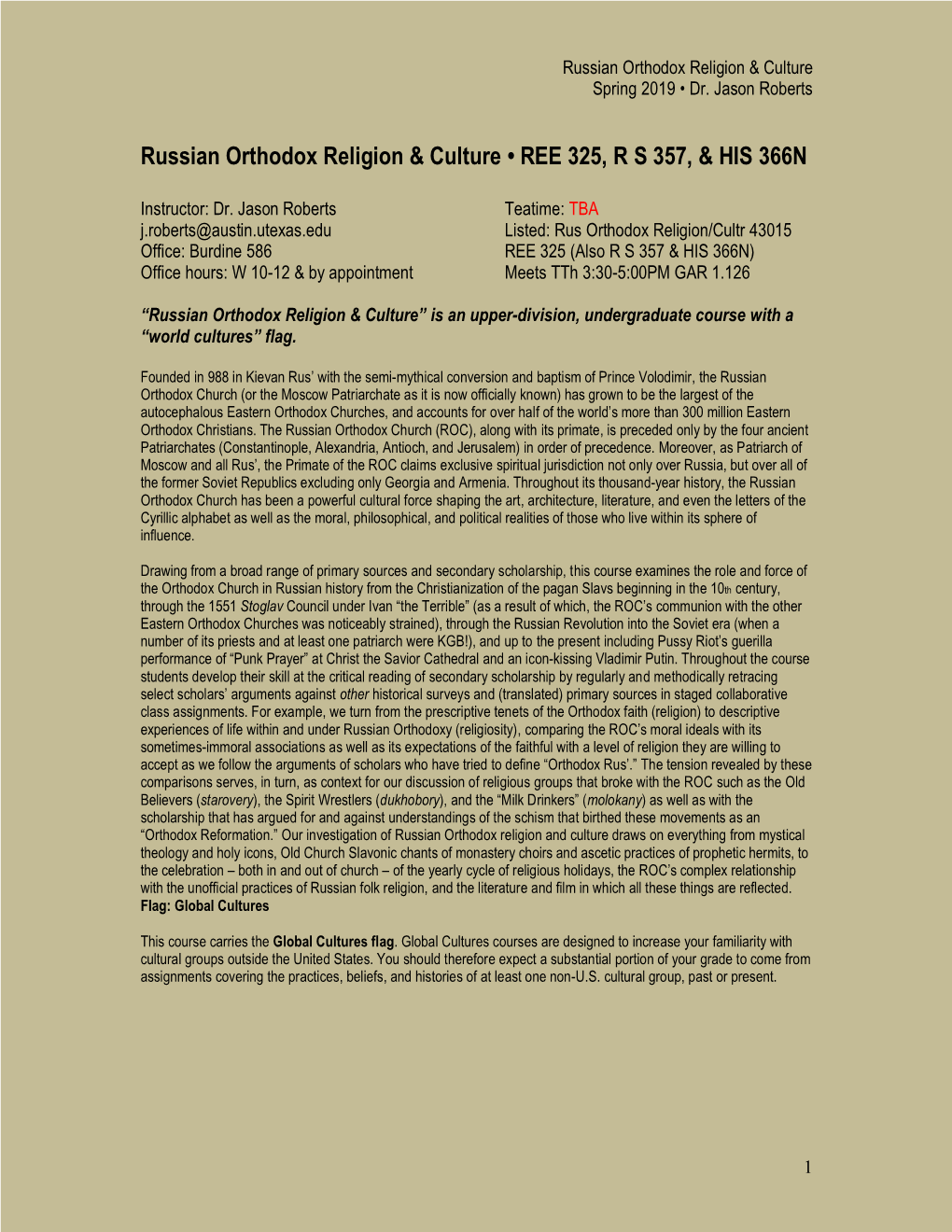 Russian Orthodox Religion & Culture • REE 325, R S 357, & HIS 366N