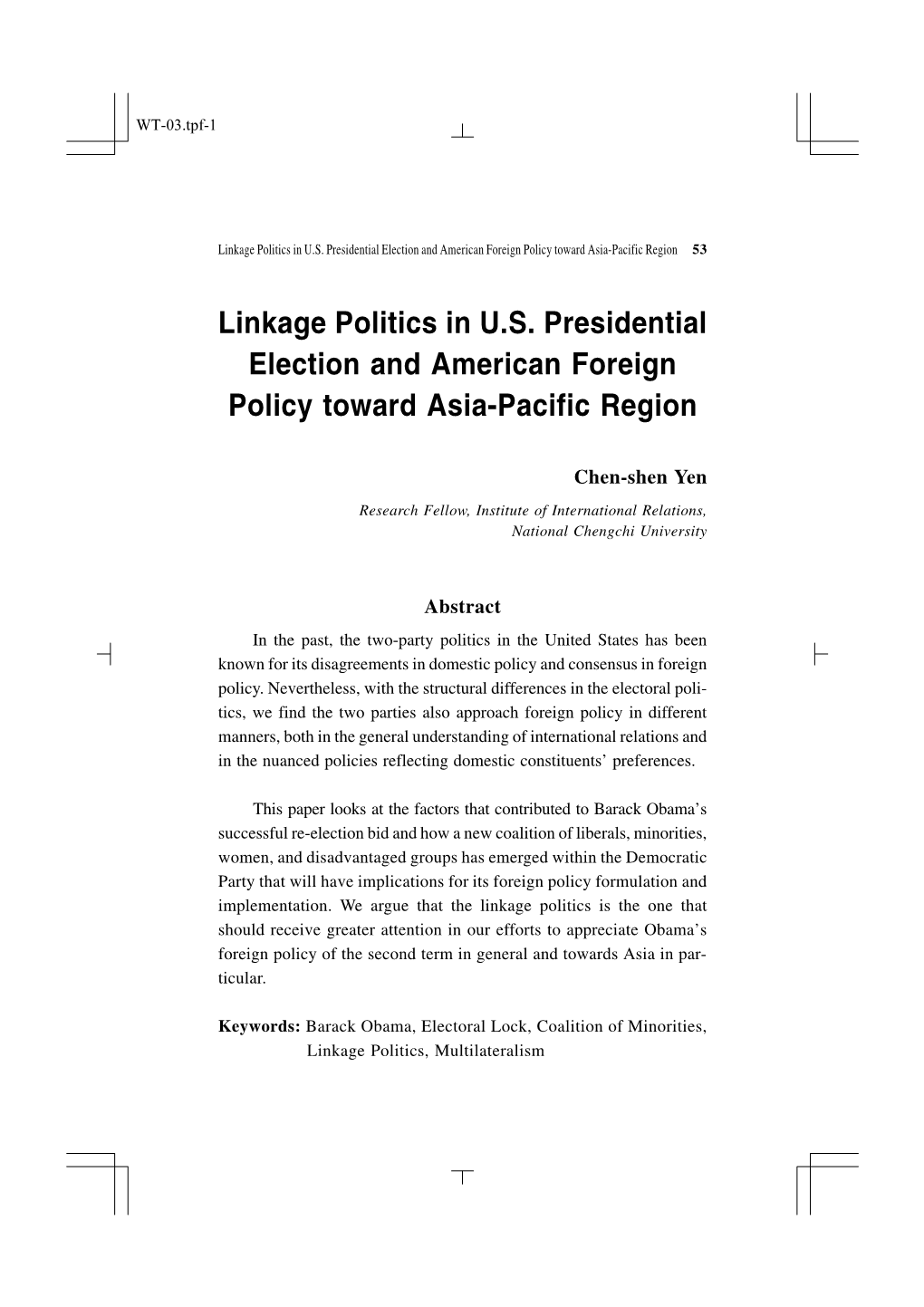 Linkage Politics in U.S. Presidential Election and American Foreign Policy Toward Asia-Pacific Region 53