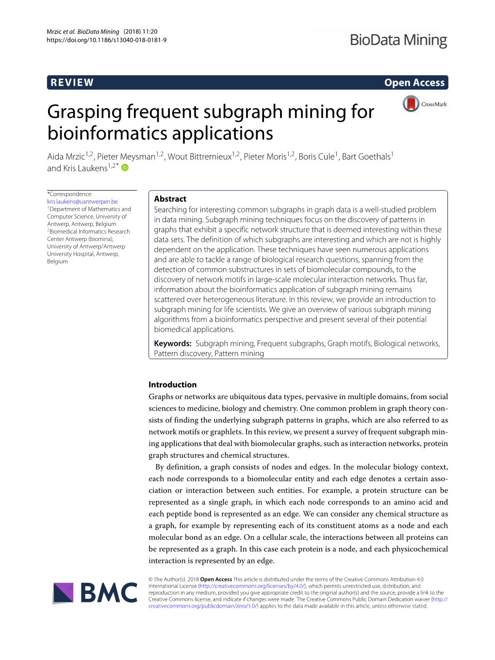 Grasping Frequent Subgraph Mining for Bioinformatics