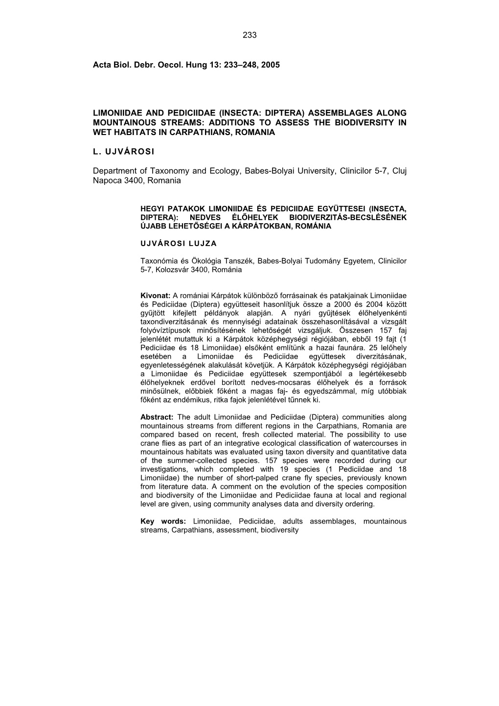 Insecta: Diptera) Assemblages Along Mountainous Streams: Additions to Assess the Biodiversity in Wet Habitats in Carpathians, Romania