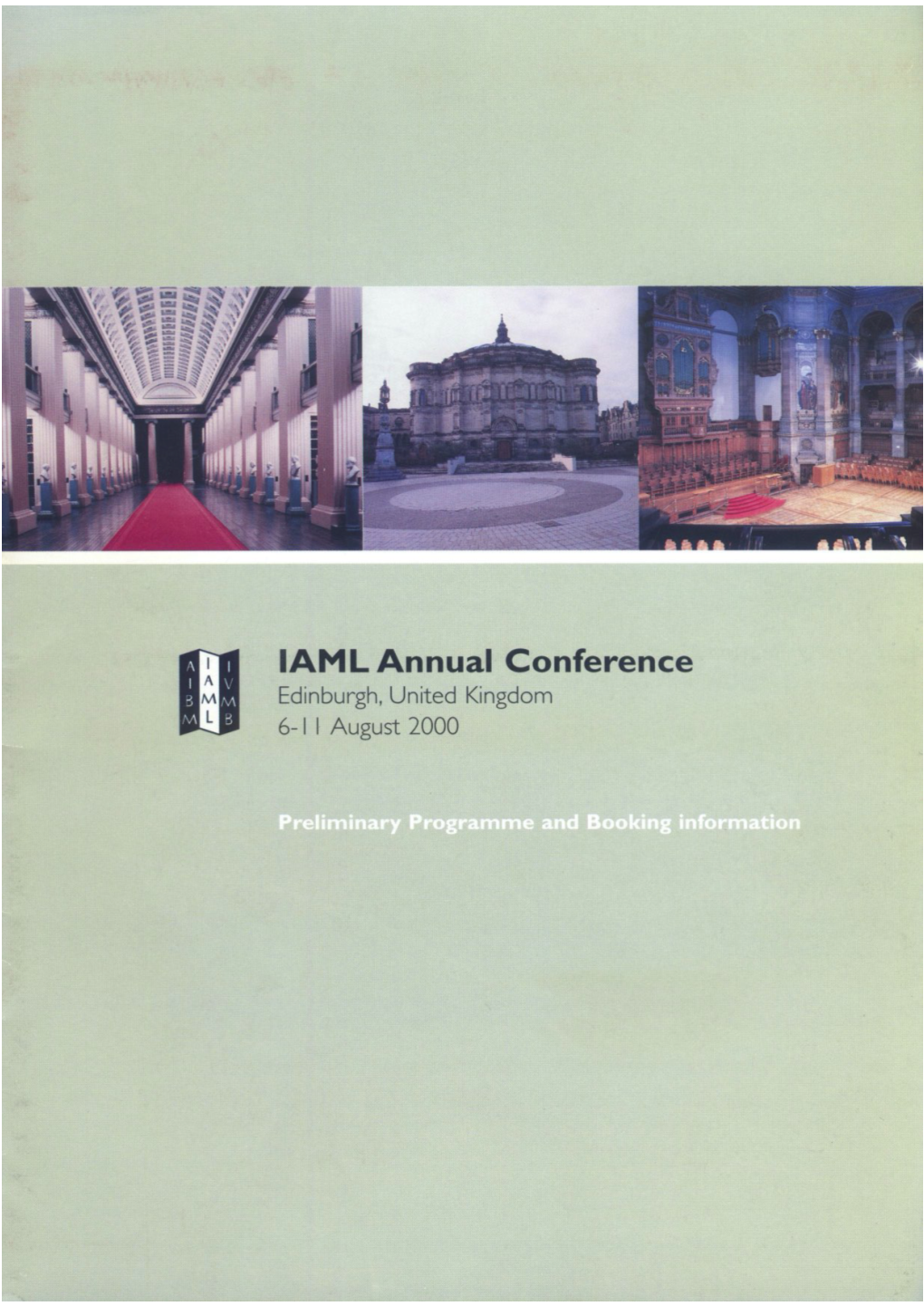 IAML Annual Conference Edinburgh, United Kingdom V 6- I I August 2000 — Yr=