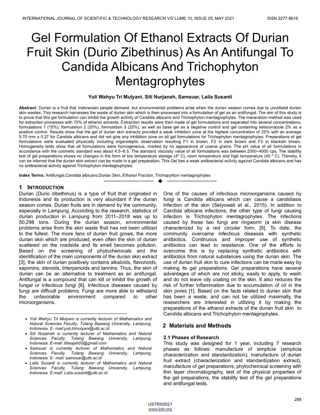 Gel Formulation of Ethanol Extracts of Durian Fruit Skin (Durio Zibethinus) As an Antifungal to Candida Albicans and Trichophyton Mentagrophytes