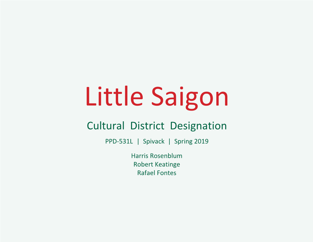 Little Saigon Cultural District Designation PPD-531L | Spivack | Spring 2019