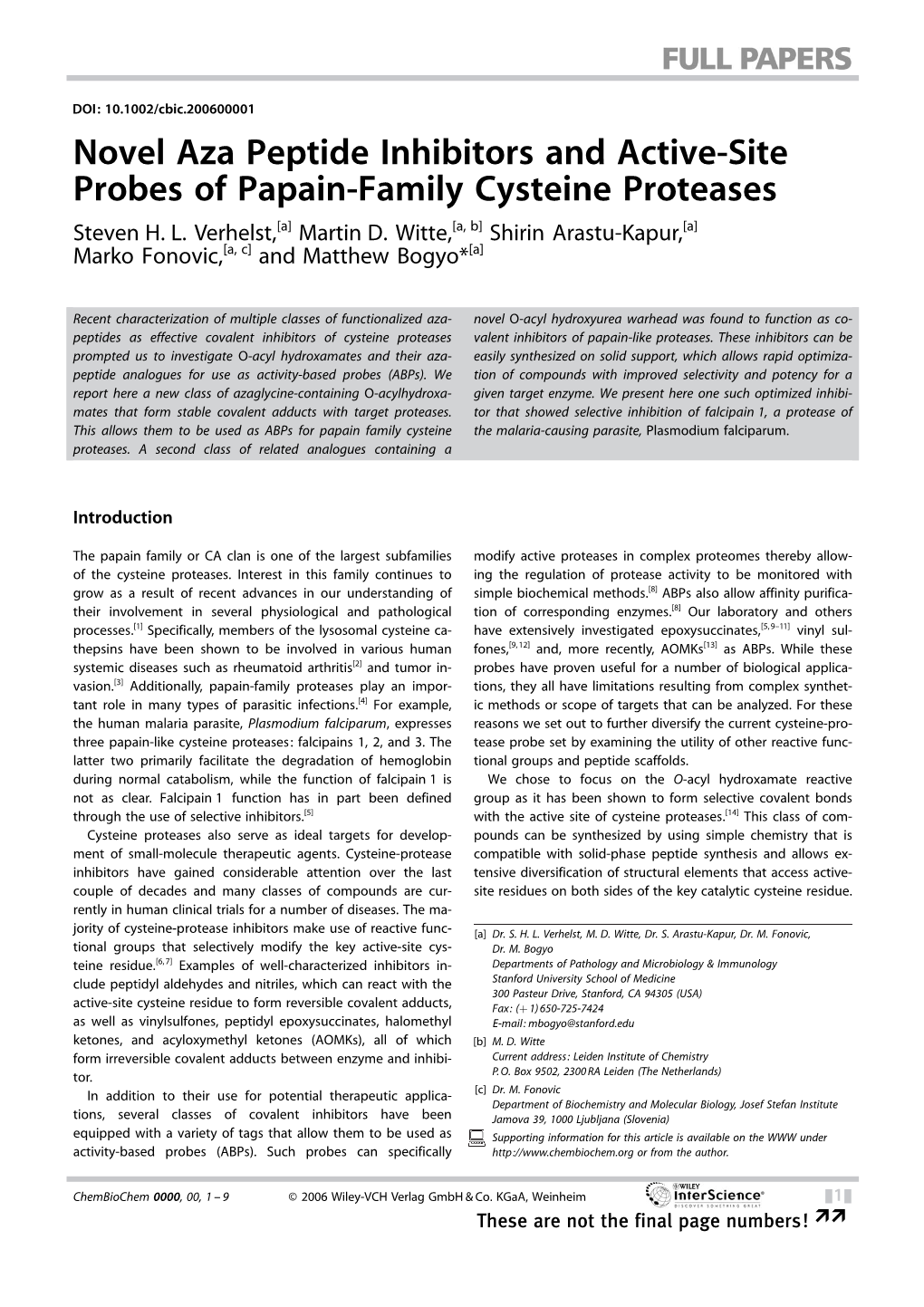 Novel Aza Peptide Inhibitors and Active-Site Probes of Papain-Family Cysteine Proteases Steven H