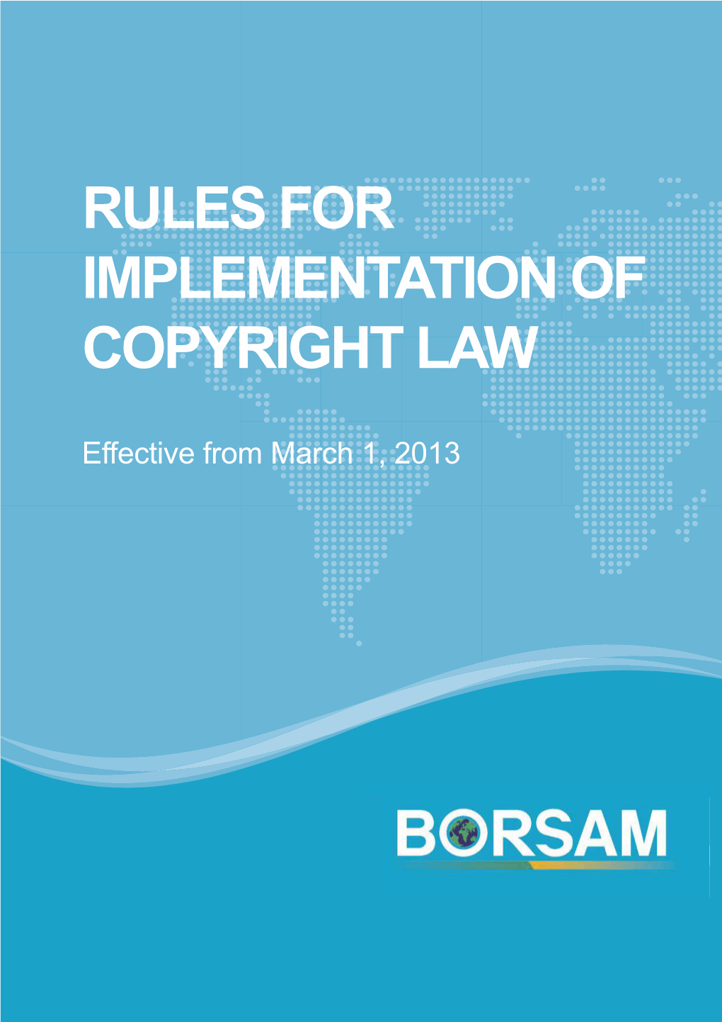 Rules for Implementation of Copyright Law