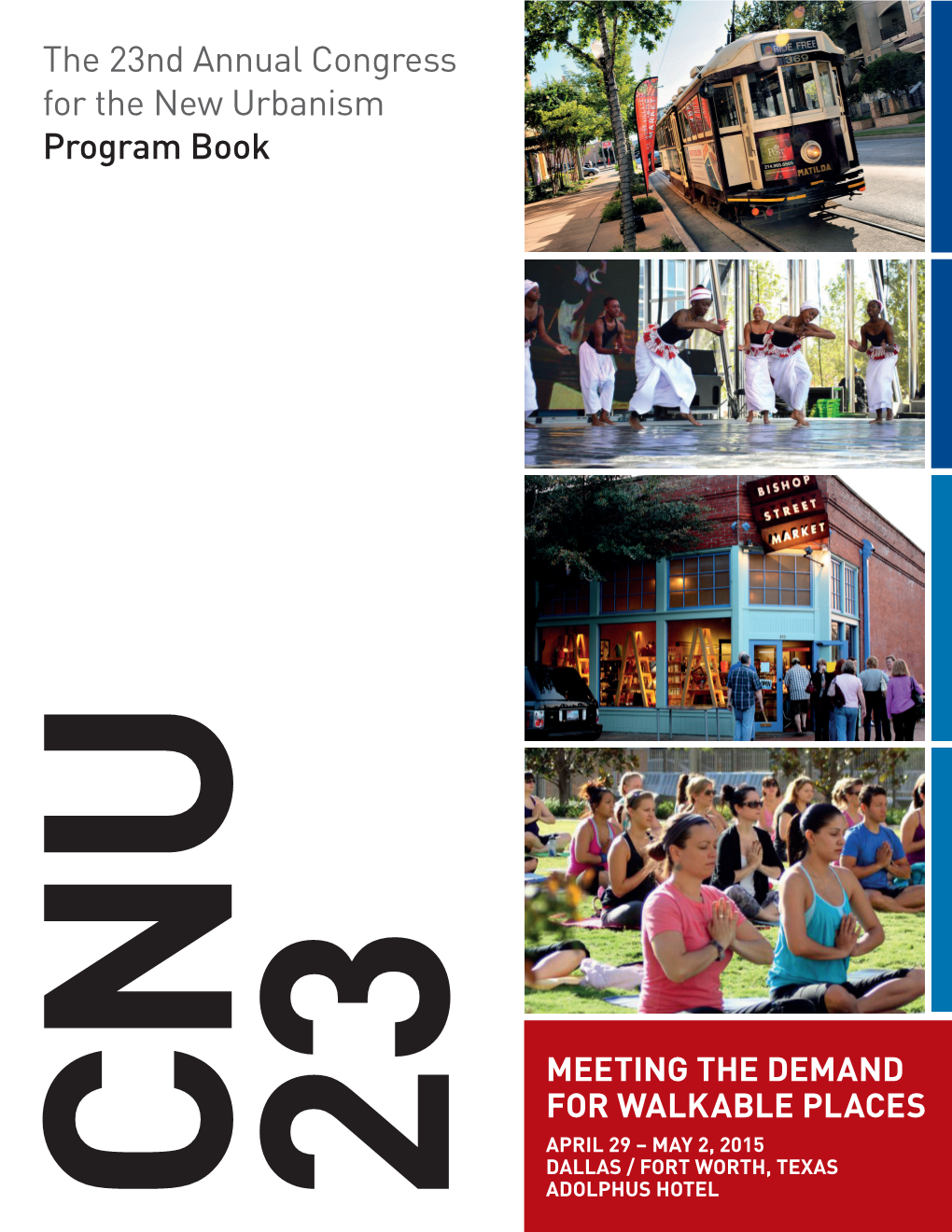 The 23Nd Annual Congress for the New Urbanism Program Book