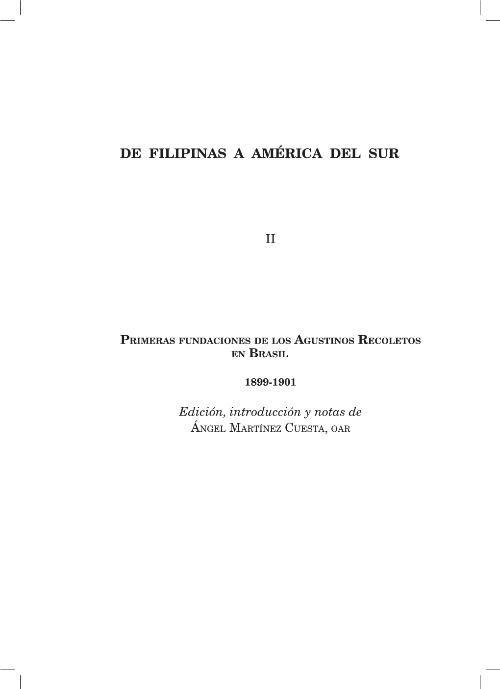 De Filipinas a América Del Sur