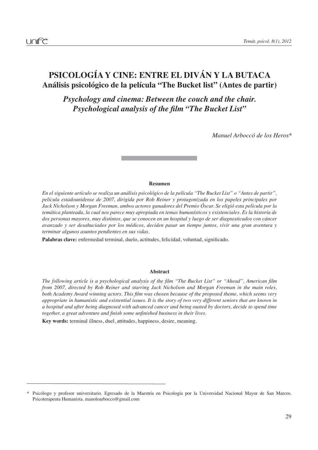 Análisis Psicológico De La Película “The Bucket List” (Antes De Partir) Psychology and Cinema: Between the Couch and the Chair