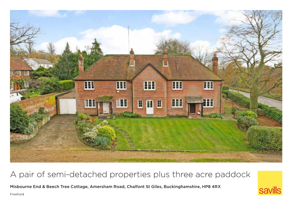 A Pair of Semi-Detached Properties Plus Three Acre Paddock