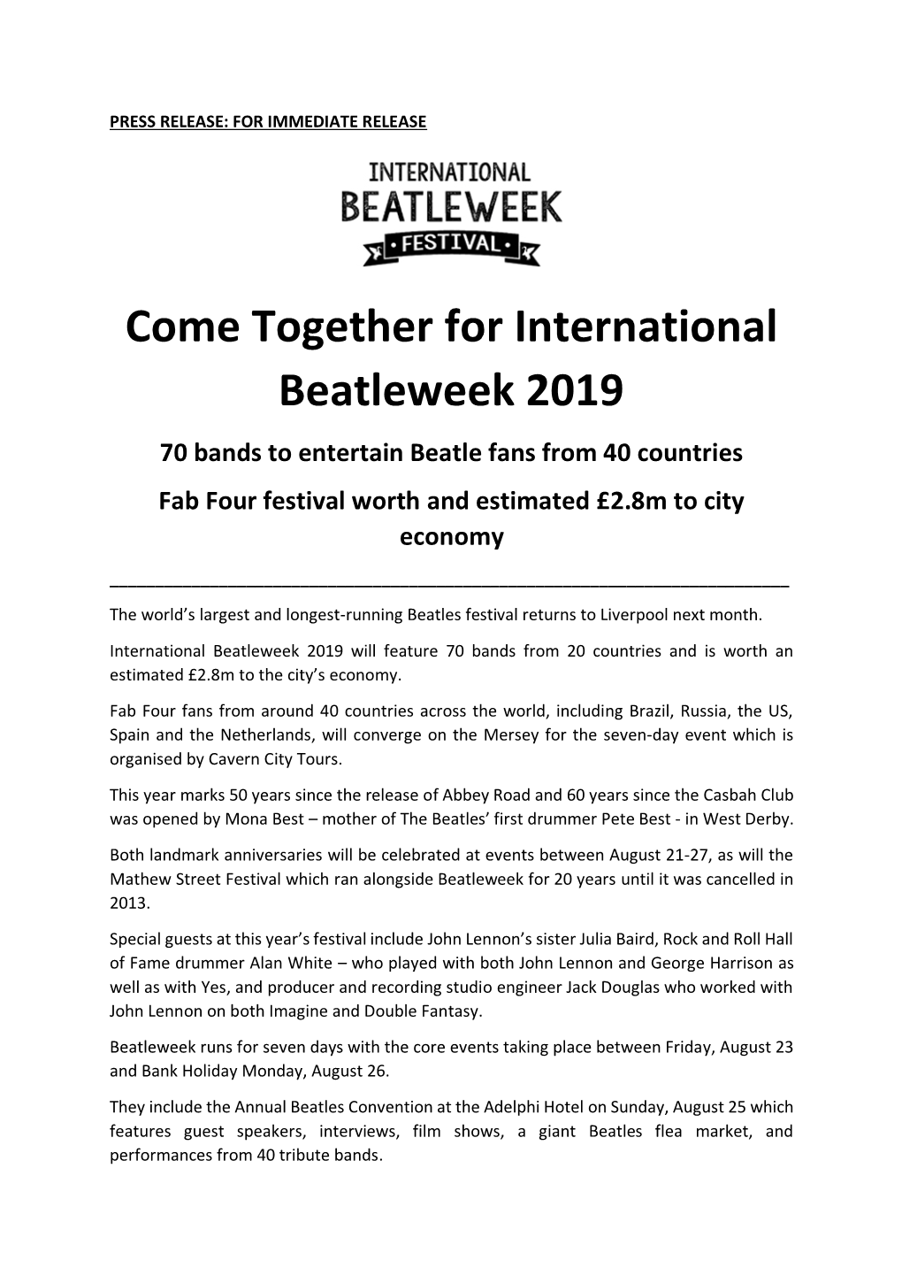 Come Together for International Beatleweek 2019 70 Bands to Entertain Beatle Fans from 40 Countries Fab Four Festival Worth and Estimated £2.8M to City Economy