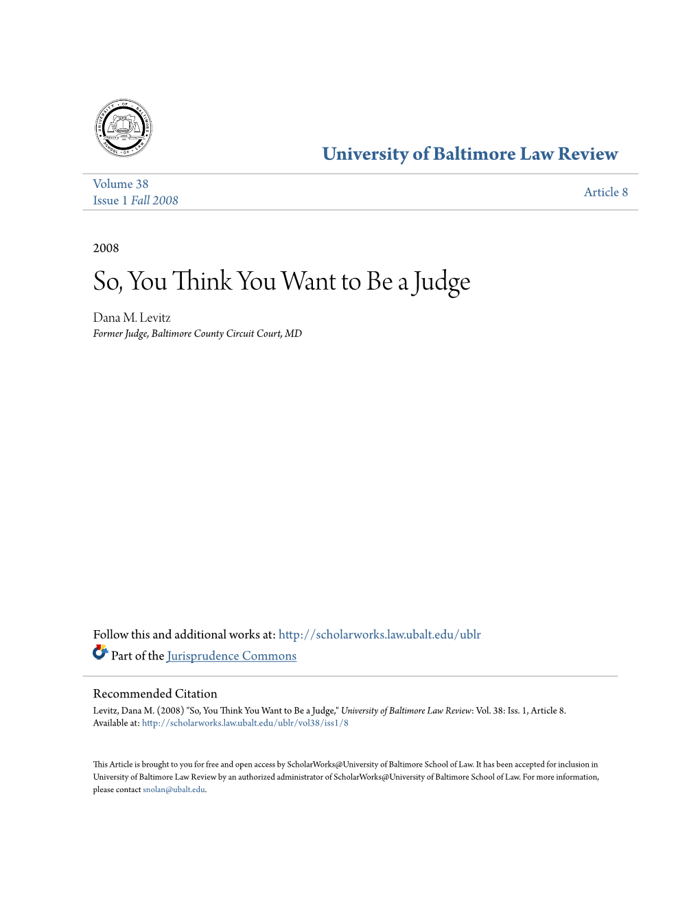 So, You Think You Want to Be a Judge