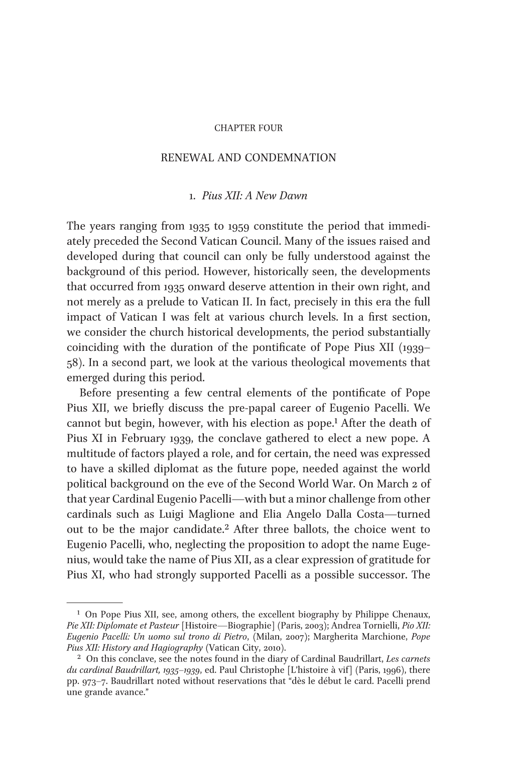 RENEWAL and CONDEMNATION 1. Pius