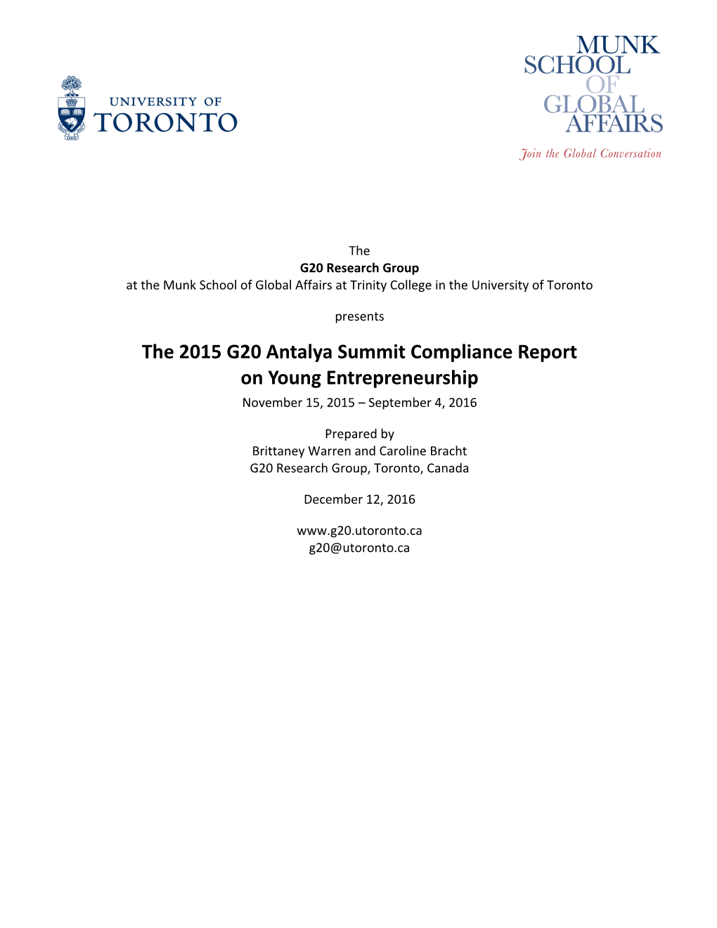 2015 G20 Antalya Summit Compliance Report on Young Entrepreneurship November 15, 2015 – September 4, 2016