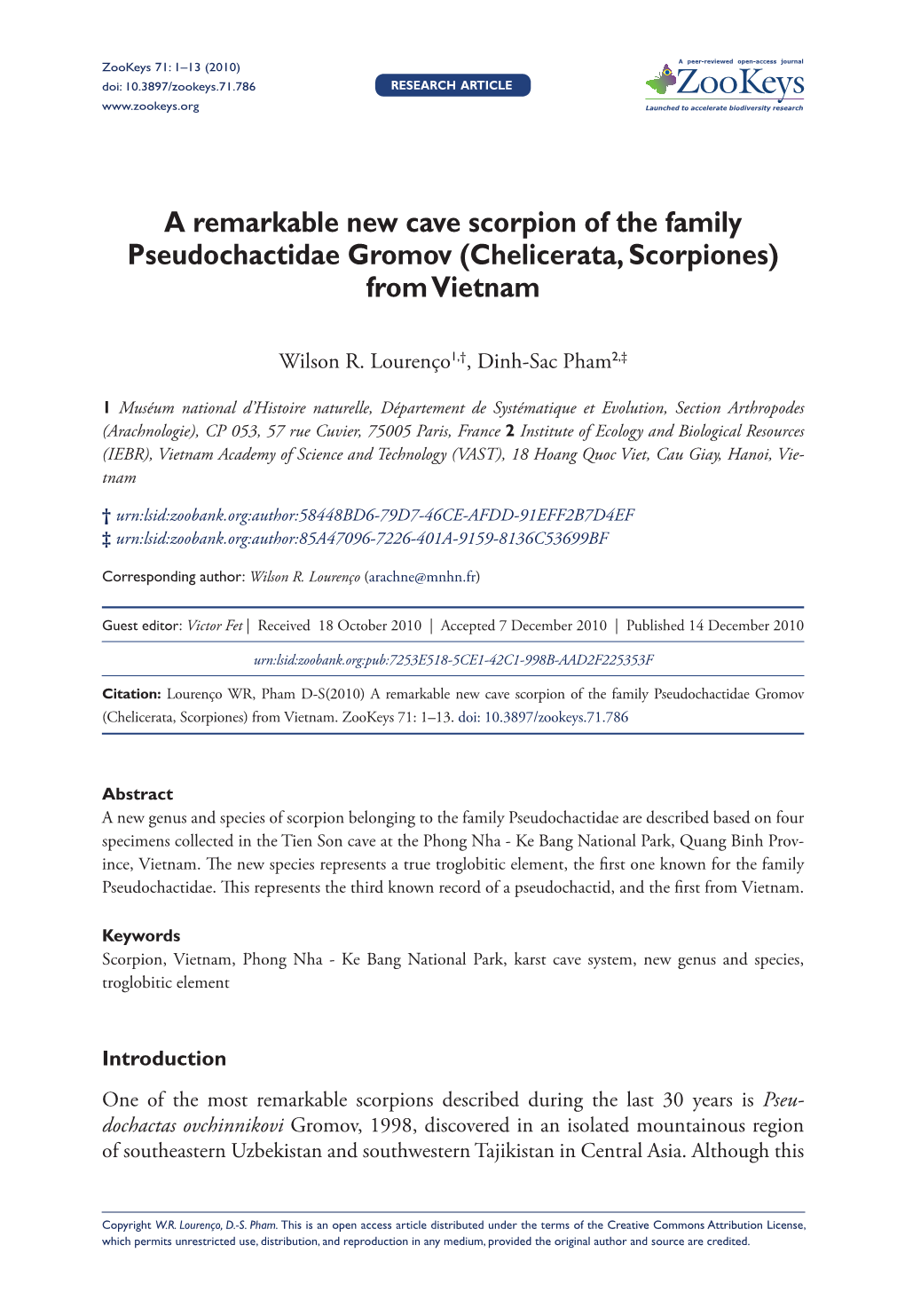 A Remarkable New Cave Scorpion of the Family Pseudochactidae Gromov (Chelicerata, Scorpiones) from Vietnam