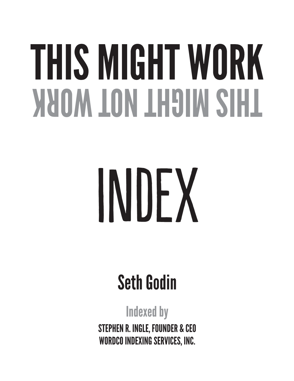 Seth Godin Indexed by STEPHEN R