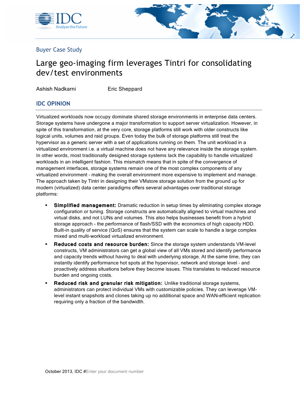 Large Geo-Imaging Firm Leverages Tintri for Consolidating Dev/Test Environments