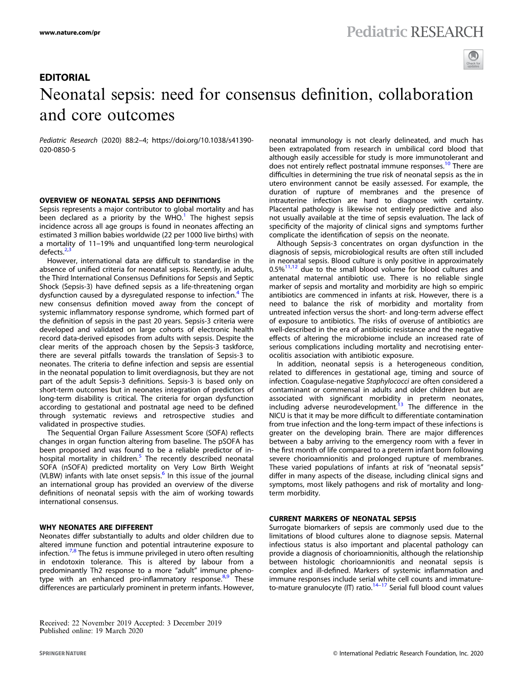 Neonatal Sepsis: Need for Consensus Definition, Collaboration and Core Outcomes