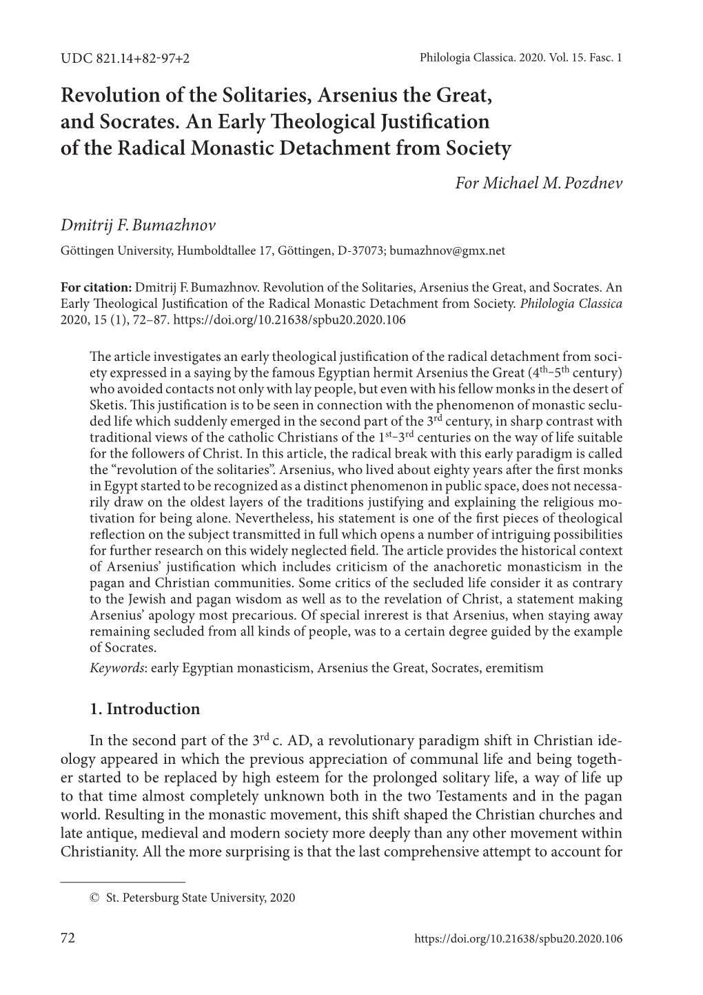 Revolution of the Solitaries, Arsenius the Great, and Socrates. an Early Theological Justification of the Radical Monastic Detachment from Society for Michael M