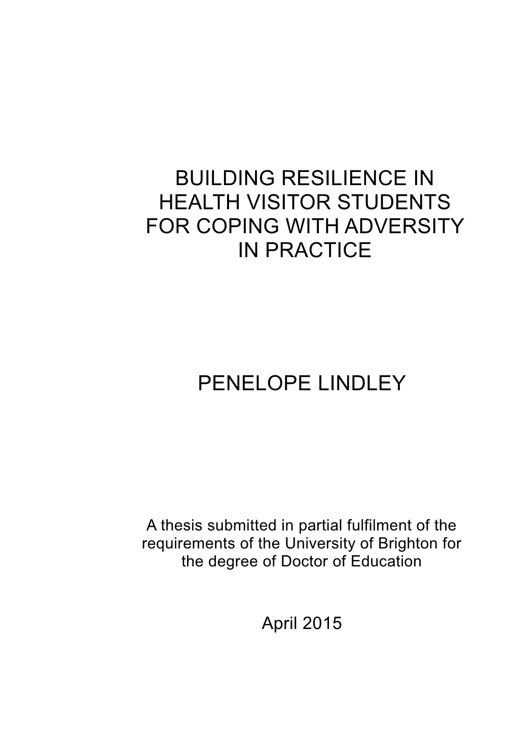 Building Resilience in Health Visitor Students for Coping with Adversity in Practice