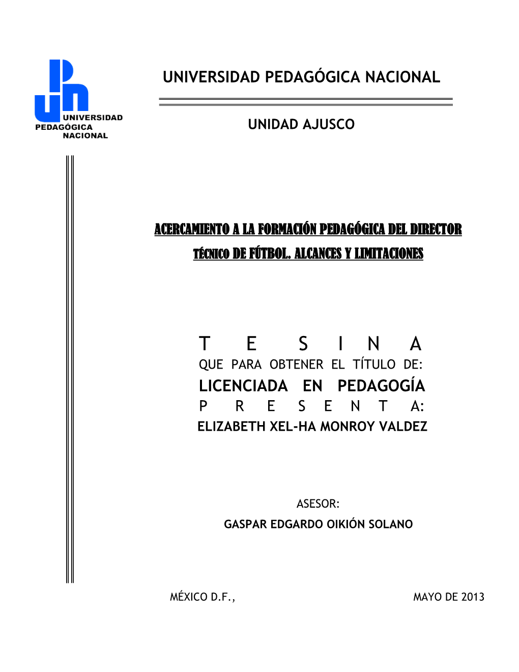 Acercamiento a La Formación Pedagógica Del Director Técnico De Fútbol