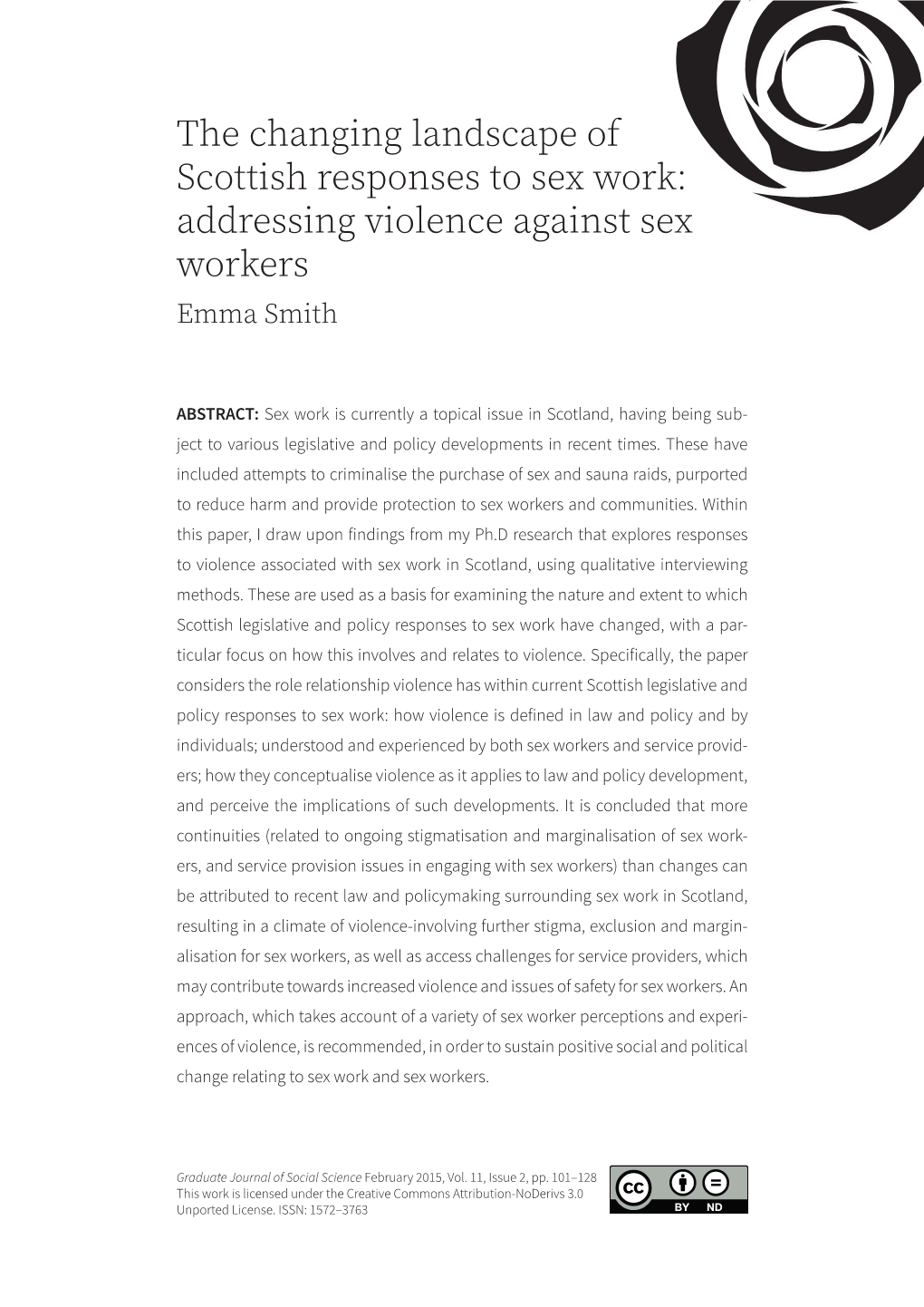 The Changing Landscape of Scottish Responses to Sex Work: Addressing Violence Against Sex Workers Emma Smith