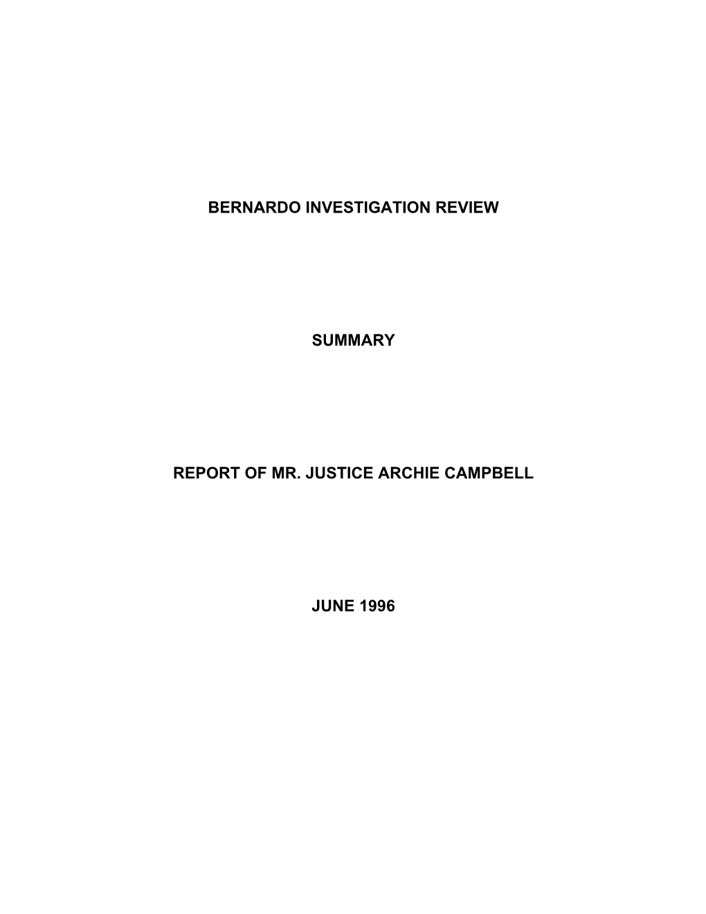 Bernardo Investigation Review, Summary, Report of Mr. Justice